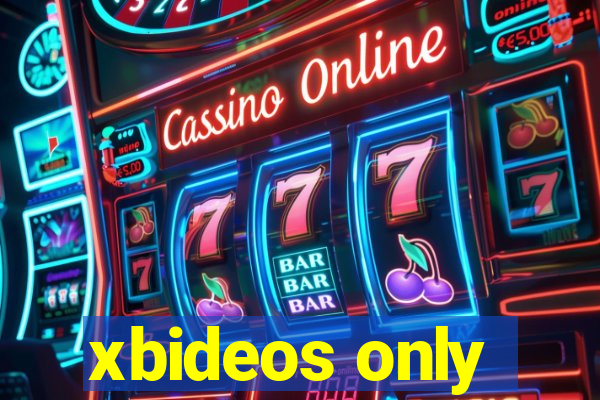 xbideos only